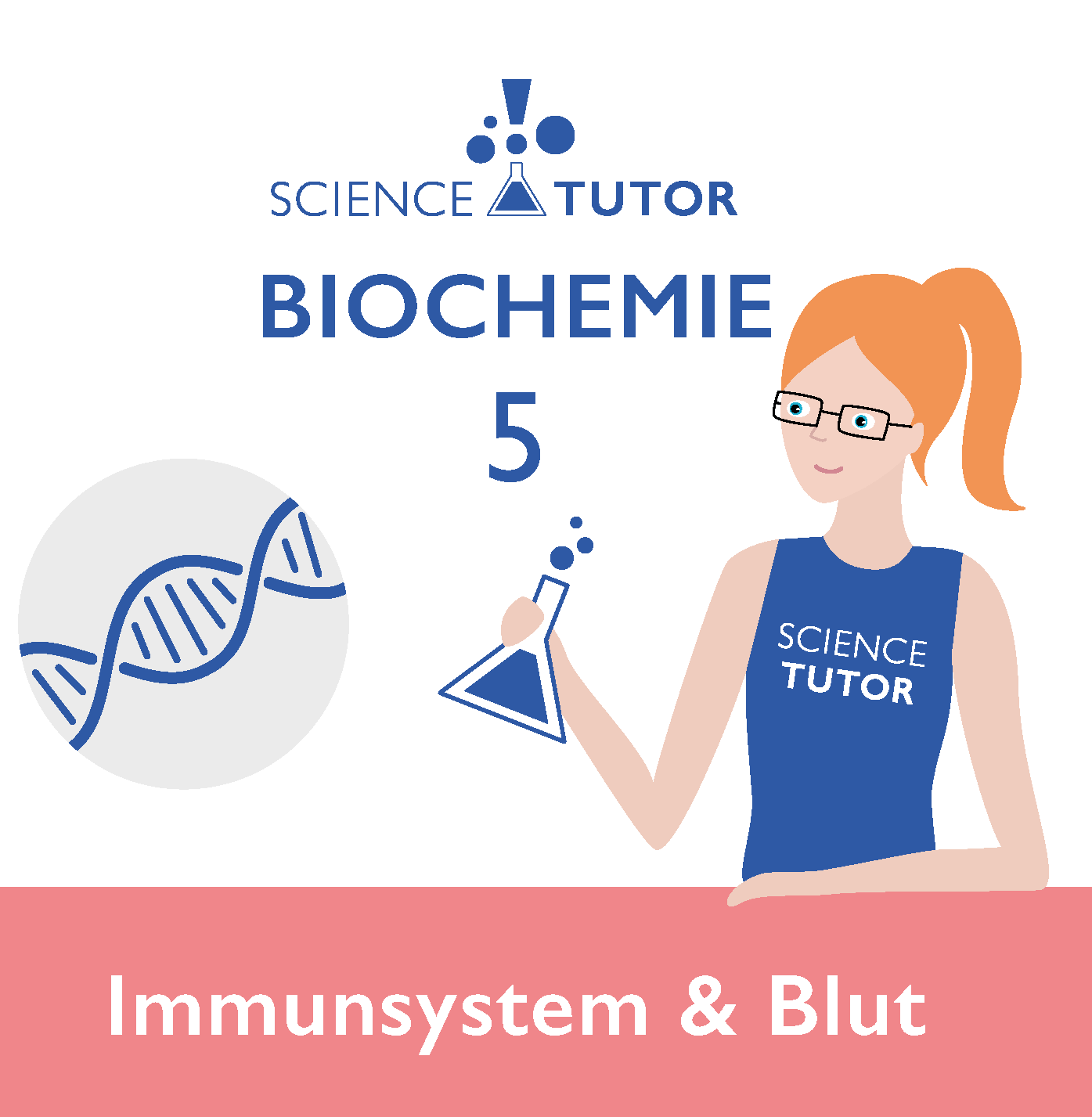 Biochemie 5 – Immunsystem und Blut